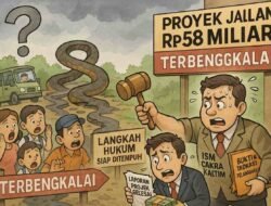 Proyek Jalan Rp58 Miliar Sandaran–Sangkulirang Senilai Rp58 Miliar Terbengkalai, PT Delta Batarajaya Didesak Bertanggung Jawab.