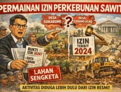 Sengketa Lahan Belum Selesai, Izin Perkebunan Justru Terbit: Ada Apa?.