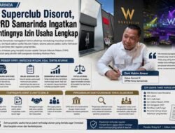 W Superclub Disorot, DPRD Samarinda Ingatkan Pentingnya Izin Usaha Lengkap.