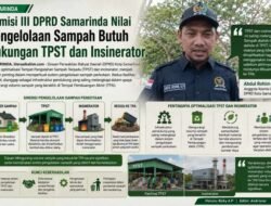 Komisi III DPRD Samarinda Nilai Pengelolaan Sampah Butuh Dukungan TPST dan Insinerator.