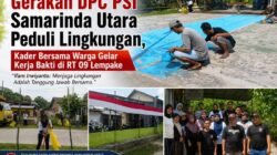 Gerakan DPC PSI Samarinda Utara Peduli Lingkungan, Kader Bersama Warga Gelar Kerja Bakti di RT 09 Lempake
