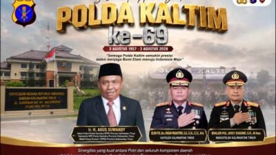 Dirgahayu Polda Kaltim ke-69, Agus Suwandy: Teruslah Menjadi Pelindung, Pengayom, dan Pelayan Rakyat.